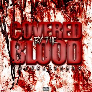 Covered by the blood (Explicit)