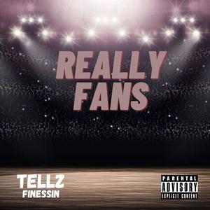 REALLY FANS (Explicit)