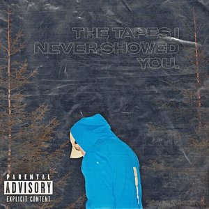 The Tapes I Never Showed You. (Explicit)