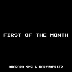 First of the Month (Explicit)