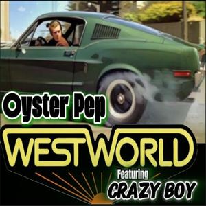 Westworld (feat. Lil Kriz & Crazy Boy.) (Explicit)