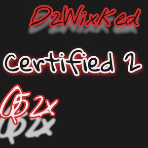 Wixked (feat. D2 Wixked) (Explicit)