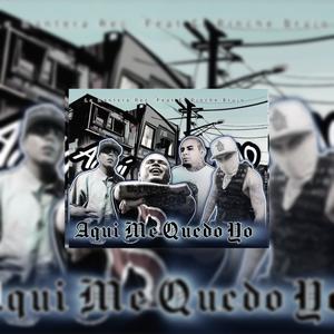 Aqui Me Quedo Yo (Explicit)