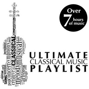 The Ultimate Classical Music Playlist