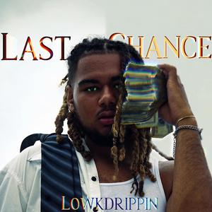 Last Chance (Explicit)