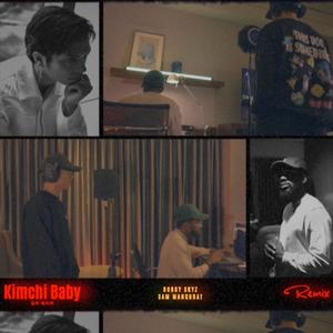 Kimchi Baby (Remix)