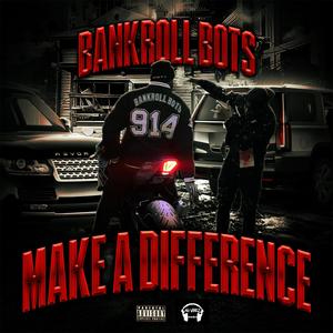 Make A Difference (Explicit)