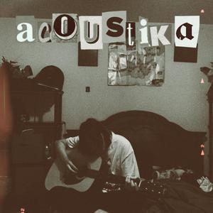 Acoustika (Explicit)