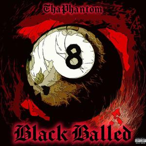 Black Balled (Explicit)