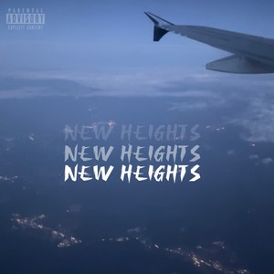 New Heights (Explicit)