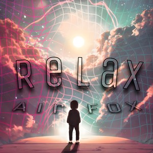 Relax (Explicit)