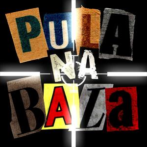Pula Na Bala (feat. Weiv) (Explicit)