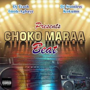 CHOKO MARAA BEAT (feat. DJ STAINLESS KOKUMO) (Radio Edit)
