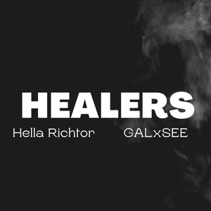 Healers (feat. Galxsee)