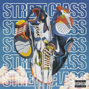 Street Class(feat. K-Eme) (Explicit)