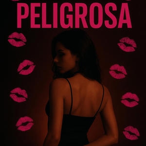 Peligrosa