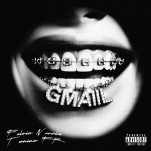 GMAIL (feat. Tonino FR) (Explicit)