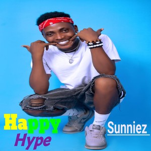 Happy Hype (Explicit)