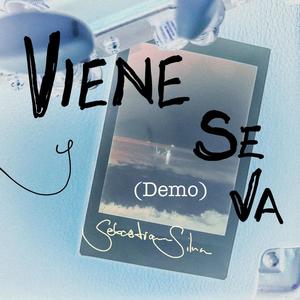 Viene y Se Va (Demo)