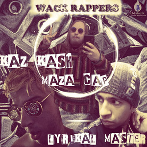 Wack Rappers (Explicit)