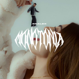 MONOTONÍA (Explicit)