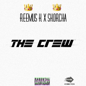 The Crew (feat. Skorcha)