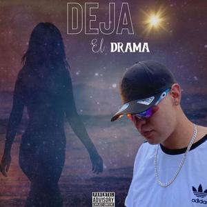 Deja El Drama (feat. NEETRAM)