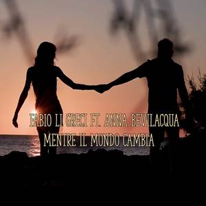 MENTRE IL MONDO CAMBIA