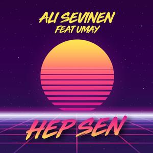 Hep Sen (feat. Umay)