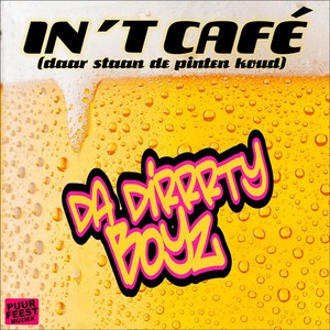 In 't Café (Daar Staan De Pinten Koud)