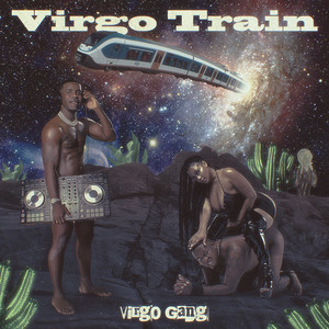 Virgo Train (Explicit)