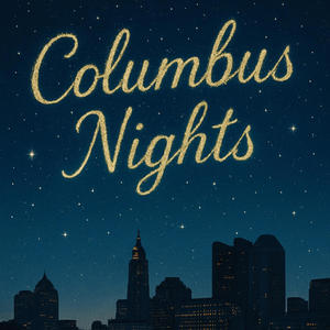 Columbus nights (Explicit)