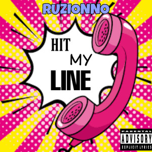 Hit My. Line (Explicit)