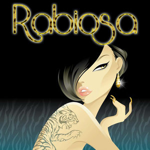 Rabiosa Single 2011