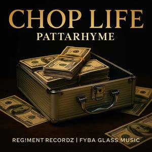Chop Life (feat. Reg!ment Recordz) (Explicit)