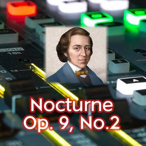 Nocturne Op.9- No.2