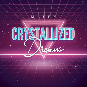 Crystallized Dreams