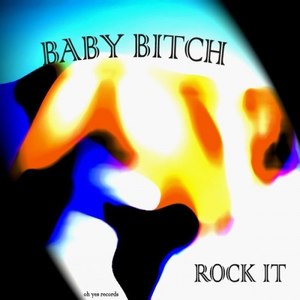 Rock It (Funky Bitch Mix)