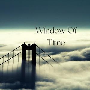 Window Of Time