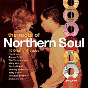 The Roots of Northern Soul - 40 Original Classics