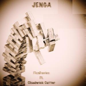 Jenga (feat. Chadwick Cutter) [Explicit]