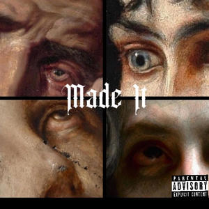 Made It (Explicit)