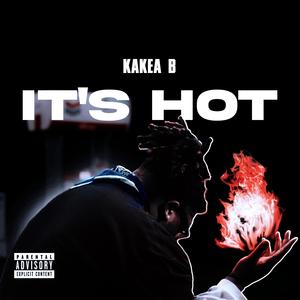 It's Hot (Explicit)