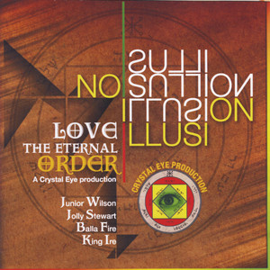 No Illusion Love the Eternal Order