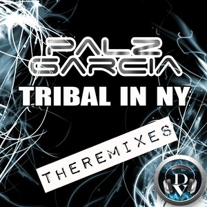 Tribal in NY (The Remixes)