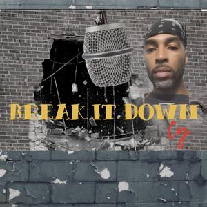 Break It Down (Explicit)