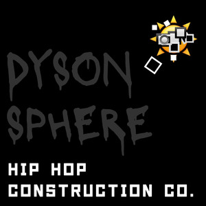 Dyson Sphere, Pt. 113 (Explicit)