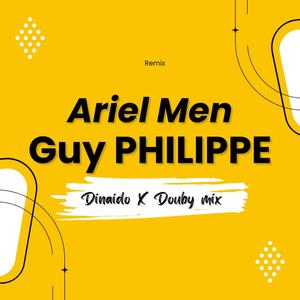 Aryèl Men Guy Phillipe Jeto'w (feat. Douby Mix & Dinaïdo TEAM 5G)