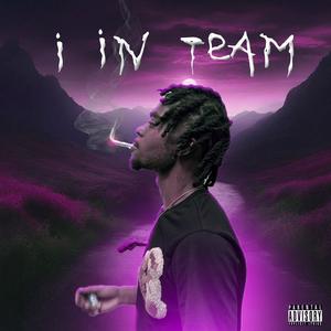 Waytoohot - I IN TEAM (Explicit)