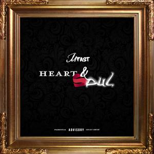 Heart & Soul (Explicit)